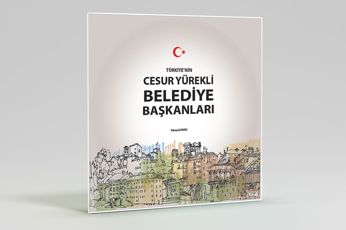 Cesur Yürekli Belediye Başkanları